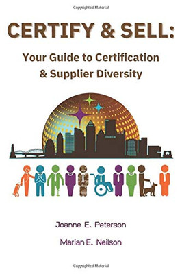 Certify & Sell: Your Guide to Certification & Supplier Diversity
