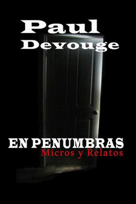 En Penumbras (Spanish Edition)