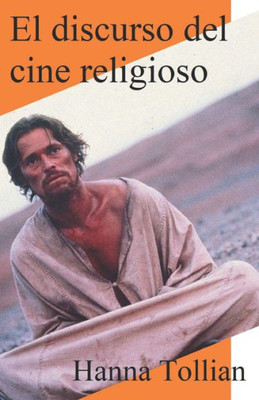 El discurso del cine religioso (Spanish Edition)
