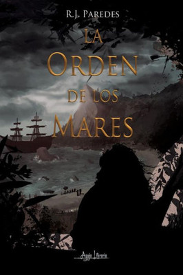 La Orden de los Mares (Spanish Edition)