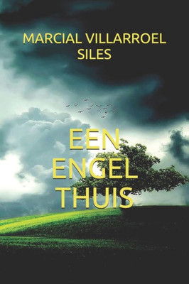 EEN ENGEL THUIS (Dutch Edition)