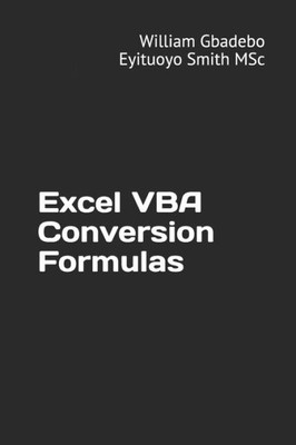 Excel VBA Conversion Formulas (Excel VBA Compilation)