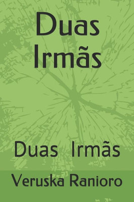 Duas Irmãs (Portuguese Edition)