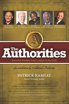 The Authorities - Patrick Ramsay: Powerful Wisdom from Leaders in the Field