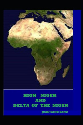 HIGH NIGER AND DELTA OF THE NIGER
