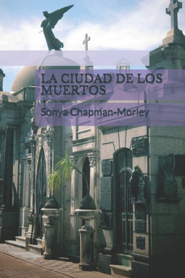 La ciudad de los muertos (Spanish Edition)