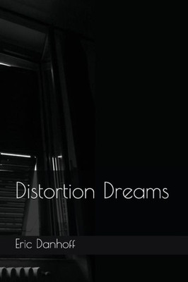 Distortion Dreams