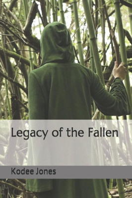 Legacy of the Fallen (Chronicles of the Fallen)