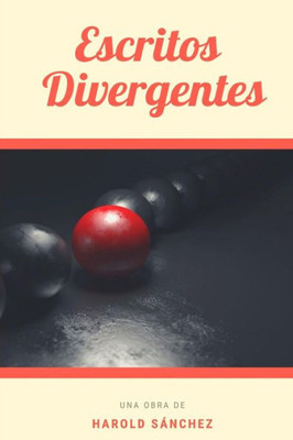 Escritos Divergentes (Spanish Edition)