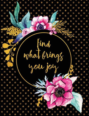 Find What Brings You Joy