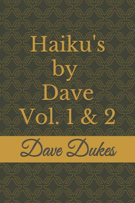 Haiku's by Dave Vol. 2: the Atheist Poet