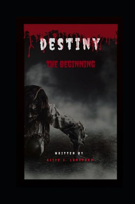 Destiny: The Beginning