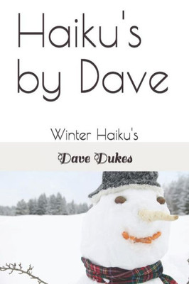 Haiku's by Dave: Winter Haiku's