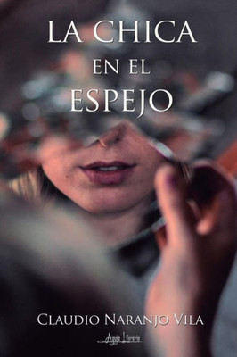 La chica en el espejo (Spanish Edition)