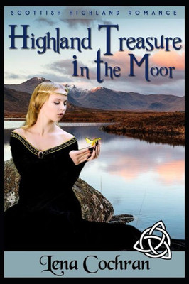 Highland Treasure in the Moor: Scottish Highland Romance