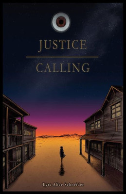 Justice Calling: A novella (Lost Colonies)