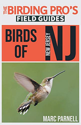 Birds of New Jersey (The Birding Pro's Field Guides)