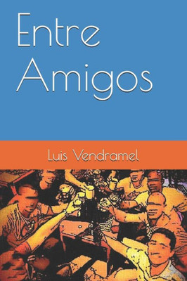 Entre Amigos (Portuguese Edition)