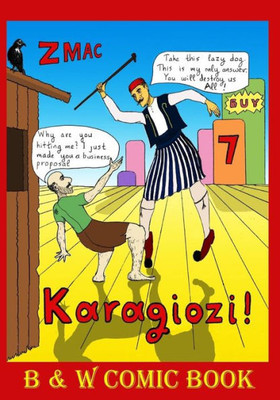 Karagiozi !: B & W Comic Book