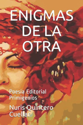 ENIGMAS DE LA OTRA: Poesía Editorial Primigenios (Spanish Edition)