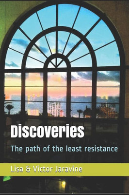 Discoveries: The path of the least resistance