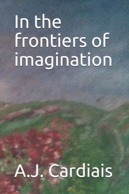 In the frontiers of imagination