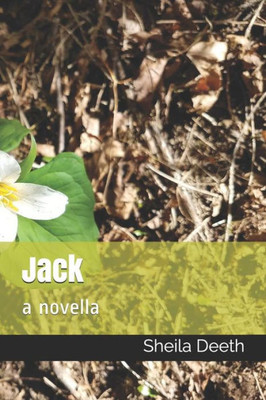 Jack: a novella