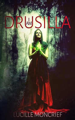 I am Drusilla