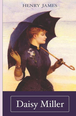 Henry James: Daisy Miller (German Edition)