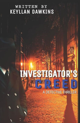 Investigator's Creed (Preternatural Realm)