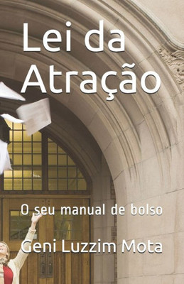 Lei da Atração: O seu manual de bolso (Portuguese Edition)