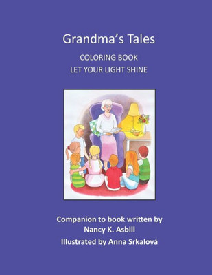 Grandma's Tales Coloring Book: Let Your Light Shine