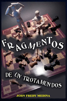 Fragmentos De Un Trotamundos (Spanish Edition)