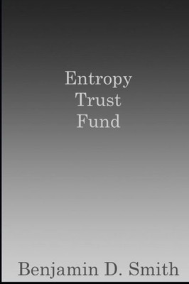 Entropy Trust Fund