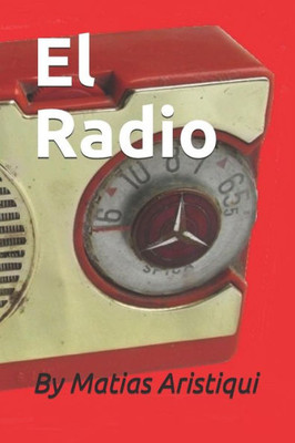 El Radio (Zombies, ciencia ficcion) (Spanish Edition)