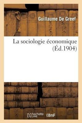 La sociologie économique (Sciences Sociales) (French Edition)