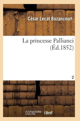 La princesse Pallianci T02 (Litterature) (French Edition)