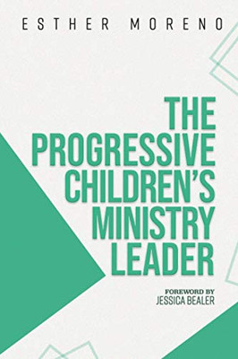 The Progressive Children?s Ministry Leader