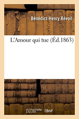 L'Amour qui tue (French Edition)
