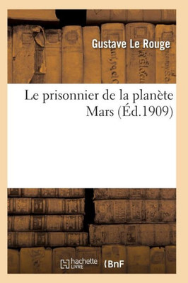 Le prisonnier de la planète Mars (Litterature) (French Edition)