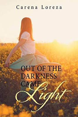 Out of the Darkness Came Light - Paperback