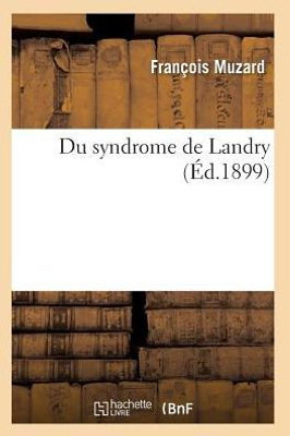 Du syndrome de Landry (Sciences) (French Edition)