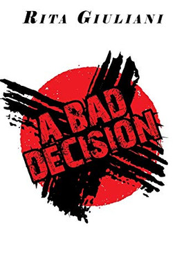 A Bad Decision - Paperback