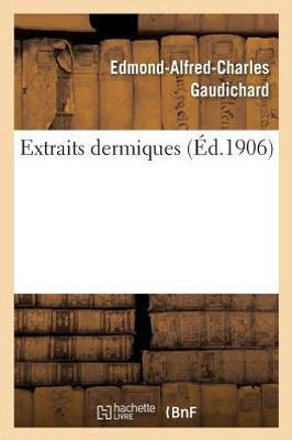 Extraits dermiques (Sciences) (French Edition)