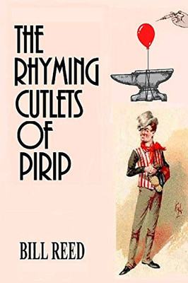 The Rhyming Cutlets of Pirip - Paperback