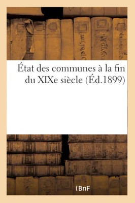 État des communes à la fin du XIXe siècle, Romainville: notice historique et administratifs (French Edition)