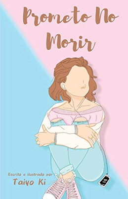Prometo No Morir (Spanish Edition)