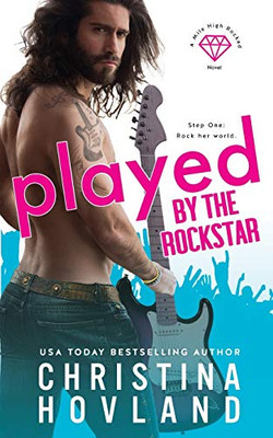 Played by the Rockstar: A laugh out loud rom com escape!