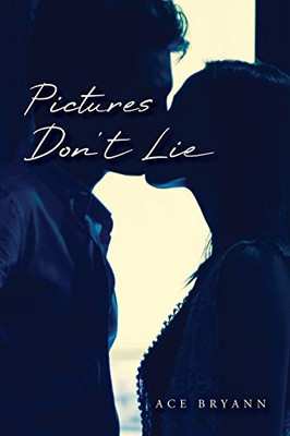 Pictures Don't Lie - Paperback