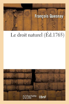 Le droit naturel. (Sciences Sociales) (French Edition)